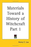 Buy : Materials Toward a History of Witchcraft, Part 1