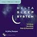 Delta Sleep System