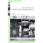 The Actuality of Walter Benjamin book cover