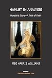 Hamlet in analysis : Horatio's story -- a trial of faith