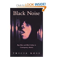 Black Noise: Rap Music and Black Culture in Contemporary America (Music/Culture)