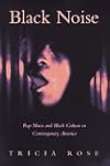 Black Noise: Rap Music and Black Cult...