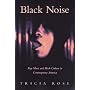 Black Noise: Rap Music and Black Culture in Contemporary America (Music & Culture)