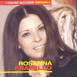 Rosanna Fratello - I Grandi Successi Originali - Zortam Music