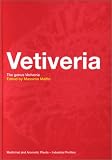 Vetiveria: The Genus Vetiveria (Medicinal & Aromatic Plants- Industrial Profiles)