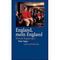 England, mein England: Britische Begegnungen (insel taschenbuch)