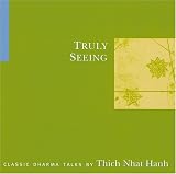 Truly Seeing