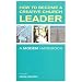 How to Become a Creative Church leader:a Modem handbook