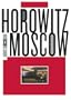 Horowitz In Moscow [VHS]
