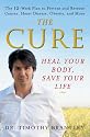 The Cure: Heal Your Body, Save Your Life