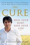 The Cure: Heal Your Body, Save Your Life