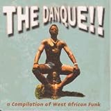 The Danque: a Compilation of West African Funk