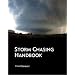 Storm Chasing Handbook