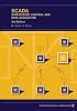 SCADA: Supervisory Control and Data Acquisition