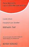Schiller. Wilhelm Tell. Analysen und Reflexionen