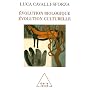 Evolution biologique, �volution culturelle : Propo&hellip de Luca Cavalli-Sforza