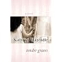 Tender Graces (Premier Fiction Series) by Kathryn Magendie