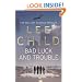 Bad Luck And Trouble: (Jack Reacher 11)