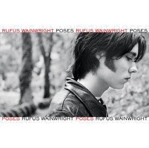 Rufus Wainwright - Poses (Promotional Copy) - Zortam Music