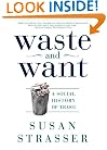 Waste and Want: A Social History of Trash