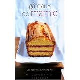 G�teaux de mamie : Les recettes d'Amandinepar Marie Brazier