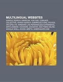 Multilingual Websites: Google Search, Wikipedia, Youtube, Yahoo! Search, Truveo, Ourproject.Org, Windows Live Personalized Experience, Hi5-