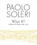 What If? Collected Writings, 1986-2000