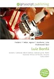 Luiz Bonfá: Guitarist, Composer, Black Orpheus, Classical guitar, Rádio Nacional, Vinicius de Moraes, Antonio Carlos Jobim