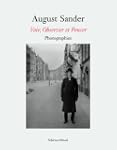 August Sander Voir Observer Penser