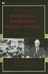 Debating Franklin D. Roosevelt's Foreign Policies, 1933-1945 (Debating Twentieth-Century America)