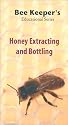 Honey Extracting & Bottling (Bee Keeper's Educational Series) [VHS]