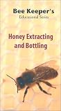 Honey Extracting & Bottling (Bee Keeper's Educational Series) [VHS]