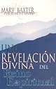 Una Revelacion Divina Del Mundo Espiritual
