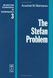The Stefan Problem (De Gruyter Expositions in Mathematics)