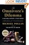 The Omnivore's Dilemma: A Natural History of Four Meals