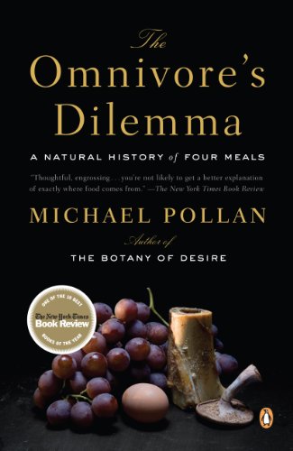 The Omnivore's Dilemma: A Natural History of Four Meals Book Image