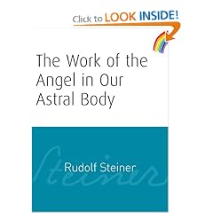 The Work of the Angel in Our Astral Body