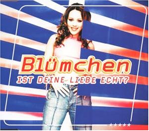 Bl&uuml;mchen - Ist Deine Liebe Echt? (CD 2) - Zortam Music