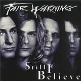 Fair Warning -  Still I Believe [Japan EP]