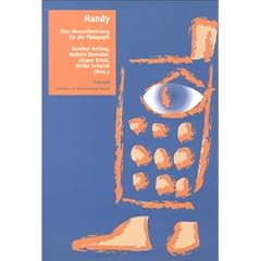 Handy - Eine Herausforderung f�r die P�dagogik