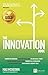 Innovation Book, The: How to Manage Ideas and Execution for Outstanding Results