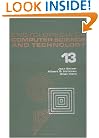 Encyclopedia of Computer Science and Technology: Volume 13 - Reliability Theory to USSR: Computing in