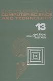 Encyclopedia of Computer Science and Technology: vol 13: Volume 13 - Reliability Theory to USSR, Computing in
