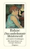 Das unbekannte Meisterwerk: und andere Erz�hlungen