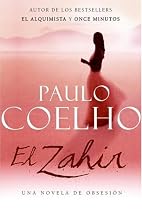 El Zahir : Una Novela de Obsesion