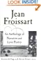 Jean Froissart: An Anthology of Narrative and Lyric Poetry