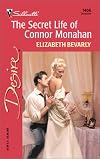 Secret Life Of Connor Monahan (Silhouette Desire, No. 1406)