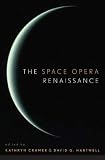 The Space Opera Renaissance: