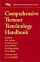 Comprehensive Tumour Terminology Handbook