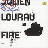 Revue Julien Lourau  / Fire